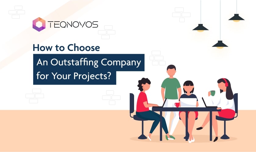 how-to-choose-an-outstaffing-company
