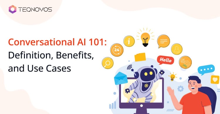 Conversational AI 101