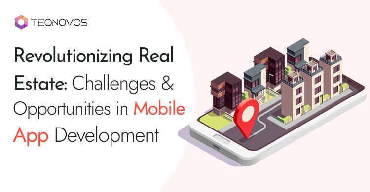 Real Estate Mobile App Development
