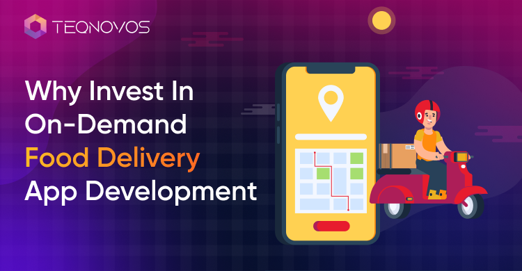 On Demand Food Delivery App Development