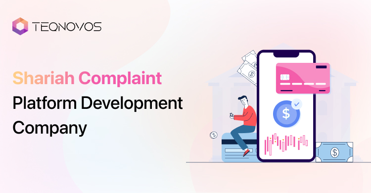 Shariah Compliant Platform Development Company